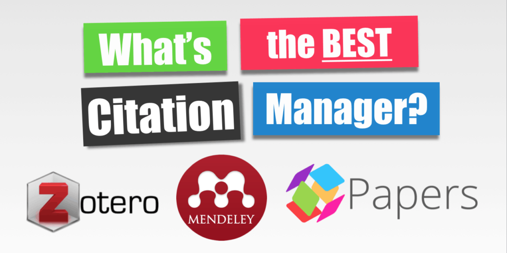 Best Citation Manager Zotero - Papers - Mendeley